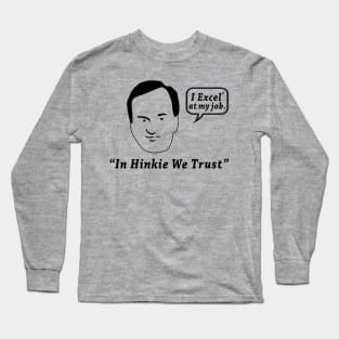 In Hinkie We Trust Long Sleeve T-Shirt